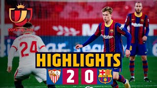 HIGHLIGHTS  Sevilla 20 Barça  Copa del Rey semifinal first leg [upl. by Uta]