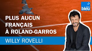 RolandGarros 2023  plus aucun Français en compétition  Le billet de Willy Rovelli [upl. by Manaker]