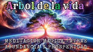 ESCUCHA ESTO Y RECIBE INCONTABLES BENDICIONES DE ABUNDANCIA Y AMOR  EL ARBOL DE LA VIDA [upl. by Zoeller]