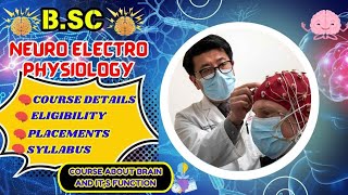 Bsc Nuro Electro Physiology Course Detail In Tamil [upl. by Tnecillim]