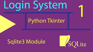 1  Login System using Python Tkinter and Sqlite3 Module [upl. by Fritzsche]