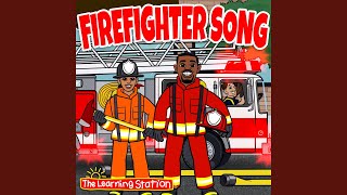 Firefighter Song [upl. by Henigman]