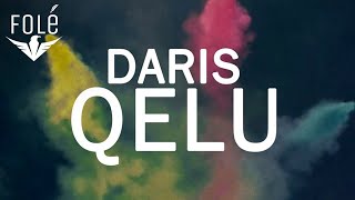 Daris  QELU [upl. by Saleem]