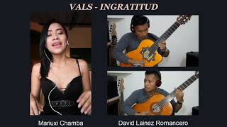 Ingratitud  Mariuxi Chamba ft David Lainez Romancero Suscríbete [upl. by Einallem]