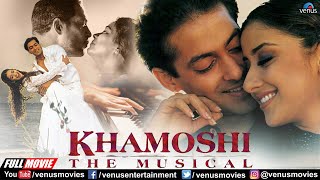 Khamoshi The Musical  Hindi Full Movie  Salman Khan  Manisha Koirala  Nana Patekar [upl. by Bilbe]