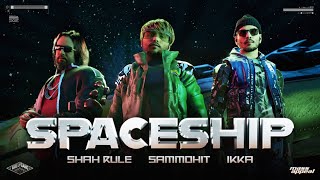 Spaceship  Sammohit x Shah Rule x Ikka  Official Music Video [upl. by Dragone]