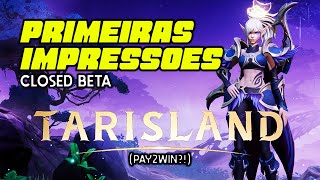 Tarisland Closed Beta Primeiras Impressões [upl. by Berkeley]