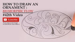 HOW TO DRAW AN ORNAMENT  BIOMORPHIC FLOW 42th Video [upl. by Ellinet]