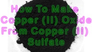 How to make Copper II Oxide [upl. by Schear]