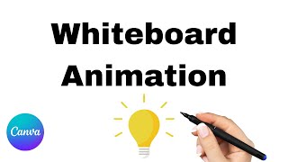 How to Create a FREE Whiteboard Animation in CANVA [upl. by Beane]