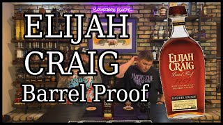 Elijah Craig Barrel Proof  Bourbon Review [upl. by Tamara]