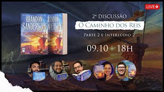 🔴 DISCUSSÃO 2 O CAMINHO DOS REIS BRANDON SANDERSON [upl. by Haiel]