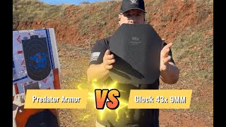 Predator Level III Body Armor Vs Glock 43x MOS 9MM predatorarmor [upl. by Amii924]