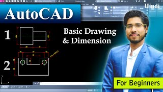 AutoCAD Drawing amp Dimensions For Beginners in Hindi  MECHANICAL amp CIVIL ENGINEERING [upl. by Boiney]