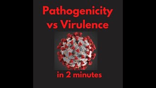 Pathogenicity vs Virulence in 2 mins [upl. by Namdor]