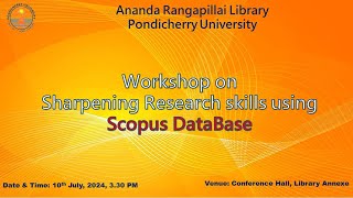 Workshop on Sharpening Research skills using Scopus DataBase [upl. by Damalis]