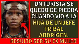 UN TURISTA SE QUEDÓ DE PIEDRA CUANDO VIO A LA HIJA DE UN JEFE TRIBAL ABORIGENRESULTÓ SER SU EX MUJE [upl. by Ettelracs]