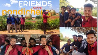 friends with pondicherry trip❓ unforgettable memories 😂vlog friends travel ajajitkumar [upl. by Zusman]