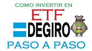 💵Cómo INVERTIR PASO a PASO con DEGIRO✍Ejemplo ETF SampP 500 [upl. by Htbazile]