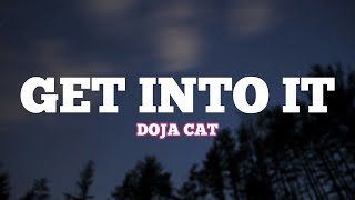 Doja Cat  Get Into It Lyrics [upl. by Taggart]