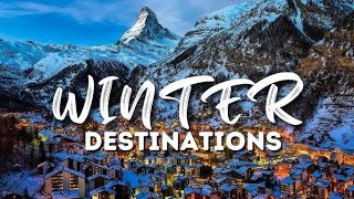 TOP 10 BEST DESTINATIONS FOR WINTER [upl. by Spada174]