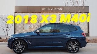 YOU WILL NOT BELIEVE YOUR EARS2018 BMW X3 M40i Review [upl. by Ellynn]