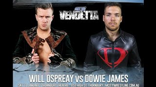 Will Ospreay VS Dowie James Highlight MV [upl. by Hewart250]