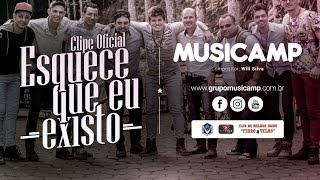 Musicamp  Esquece Que Eu Existo EQEE Clipe Oficial [upl. by Nalim]