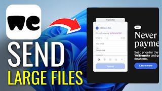 How to Send Large Files with WeTransfer 2024  Windows 1011 [upl. by Sofko493]