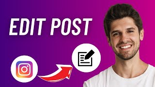 How To Edit A Post On Instagram After Posting  Full Guide [upl. by Pasho51]