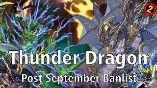 Thunder Dragon Deck Profile  Post September Banlist [upl. by Jourdan]