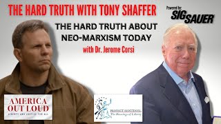 The Hard Truth About NeoMarxism Today with Dr Jerome Corsi [upl. by Jacobine180]