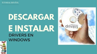 TUTORIAL  DESCARGAR E INSTALAR TODO TIPO DE DRIVERS PARA WINDOWS  ESPAÑOL 2017 [upl. by Annaiv]