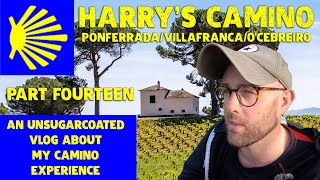 CAMINO DE SANTIAGO AN UNSUGARCOATED VLOG ABOUT WALKING THE CAMINO FRANCES PART 14 [upl. by Haya354]