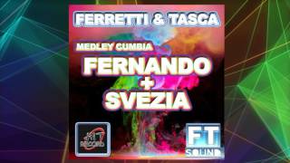 Ferretti amp Tasca  Fernando  Svezia Cumbia [upl. by Wildee]