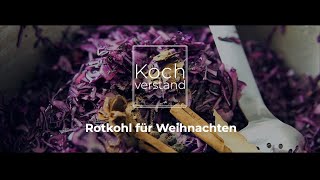 Rotkraut für Weihnachten  KOCHVERSTAND [upl. by Neleag]