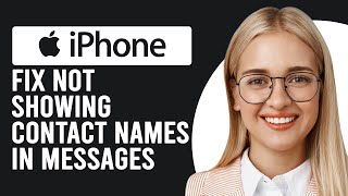 How To Fix iPhone Not Showing Contact Names In Messages Understand The Causes amp How To Solve It [upl. by Acissev]