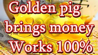 Feng Shui Money flows into the house like a river The Golden pig will bring you wealth Works 100 [upl. by Acihsay]