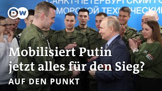 Russland auf dem Vormarsch Mobilisiert Putin jetzt alles für den Sieg  Auf den Punkt [upl. by Anifesoj]