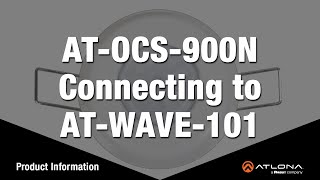 Connecting the ATOCS900N occupancy sensor to the ATWAVE101 Wireless Presentation System [upl. by Ynaffets]