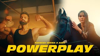 Powerplay Official Video  Parmish Verma X Agsy [upl. by Feucht]