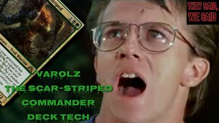 MTG Commander Deck Tech Varolz the ScarStriped [upl. by Nerrol]