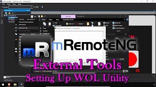 mRemoteNG Advanced External Tools  Setting Up WOL Utility [upl. by Metzgar]