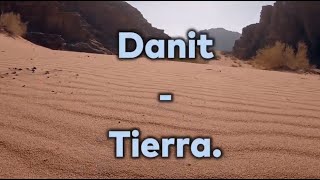 Danit  Tierra Lyrics  Letra [upl. by Mik]