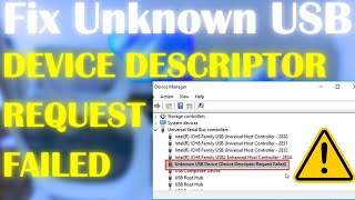 Fix Unknown USB Device Device Descriptor Request Failed Windows 1110 2024 [upl. by Eleph364]