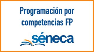 SÉNECA Programación Formación Profesional  AlbertoPTFP [upl. by Marianna]