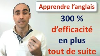 Apprendre langlais  300 defficacité en plus tout de suite [upl. by Modeste]