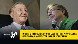 Rodolfo Hernández y Gustavo Petro propuestas sobre medio ambiente e infraestructura [upl. by Arnelle]