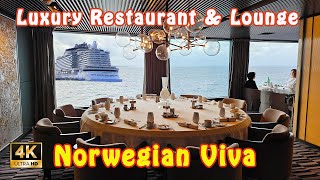 【4K】Amazing Restaurants And Luxury Lounges  Norwegian Viva [upl. by Baten954]