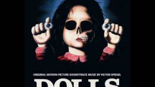 Dolls 1987 Soundtrack Score TRACK 1 The Watch Victor Spiegel [upl. by Idnym528]